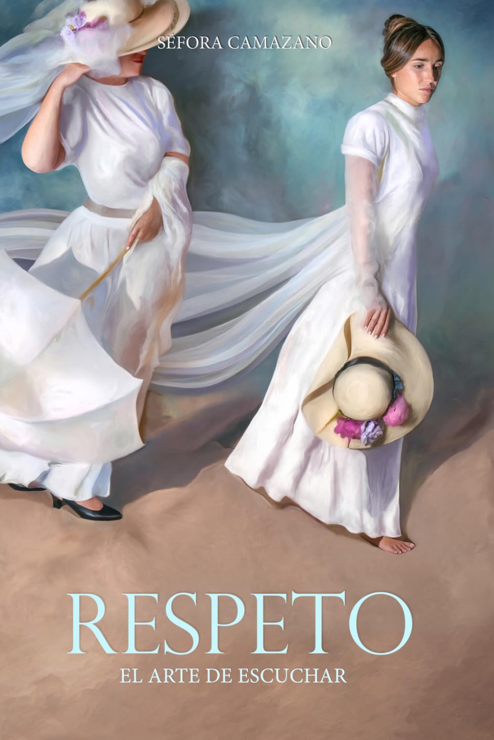 Portada de Respeto: El arte de escuchar, de Séfora Camazano
